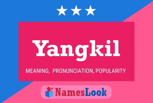 Poster del nome Yangkil