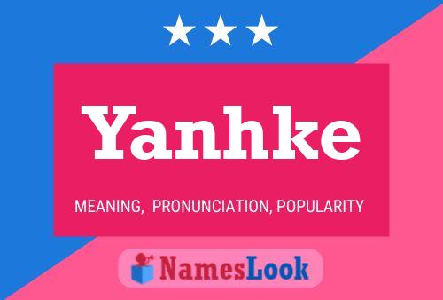 Poster del nome Yanhke