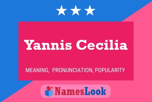 Poster del nome Yannis Cecilia