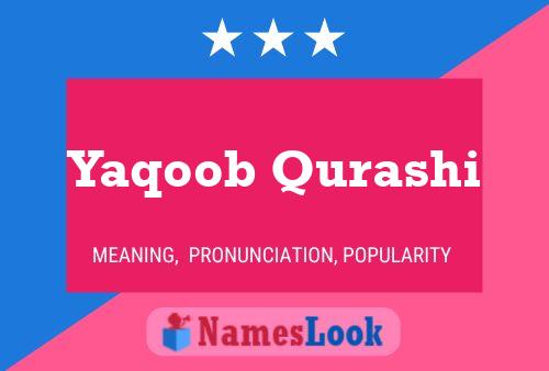 Poster del nome Yaqoob Qurashi