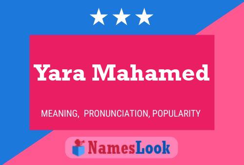 Poster del nome Yara Mahamed