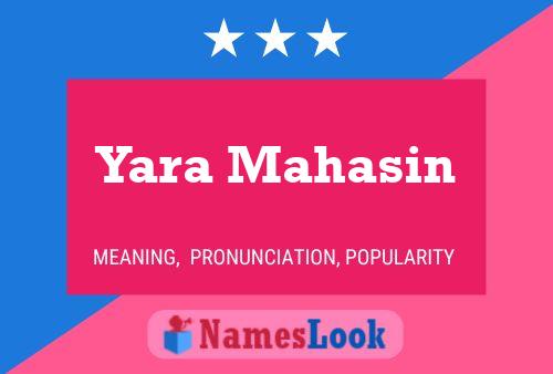 Poster del nome Yara Mahasin