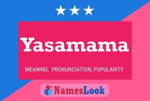 Poster del nome Yasamama