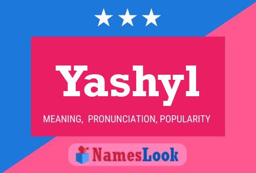 Poster del nome Yashyl