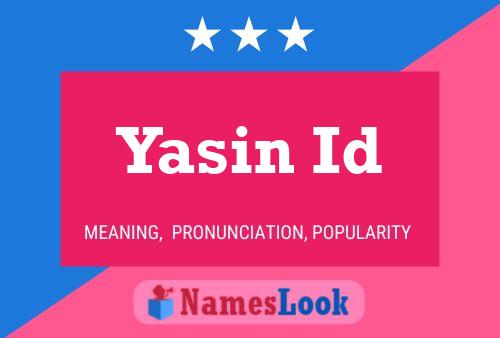 Poster del nome Yasin Id