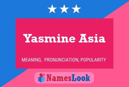 Poster del nome Yasmine Asia