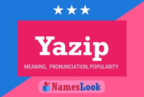 Poster del nome Yazip