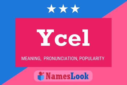 Poster del nome Ycel