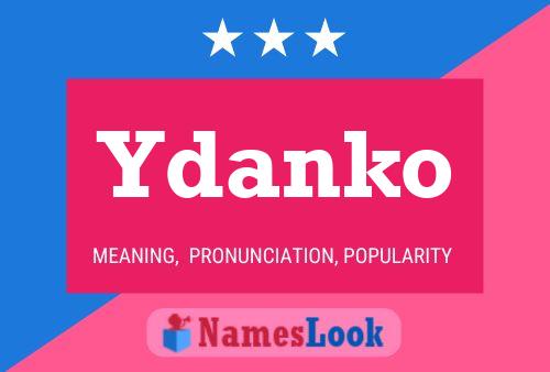 Poster del nome Ydanko