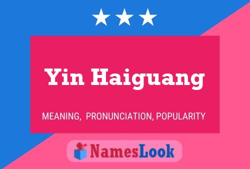 Poster del nome Yin Haiguang