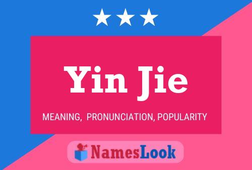 Poster del nome Yin Jie