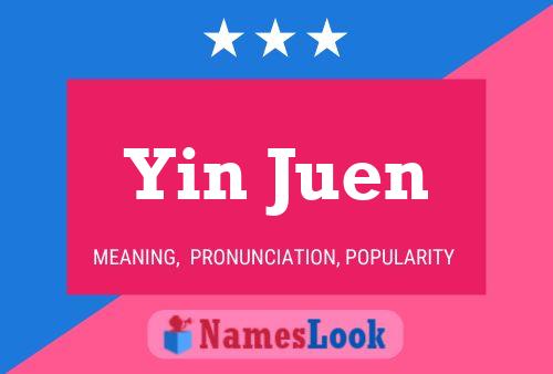 Poster del nome Yin Juen