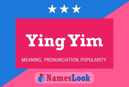 Poster del nome Ying Yim