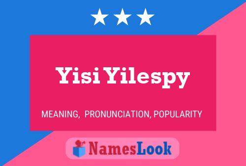 Poster del nome Yisi Yilespy