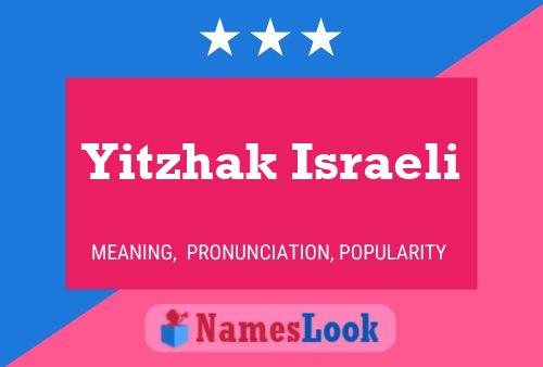 Poster del nome Yitzhak Israeli