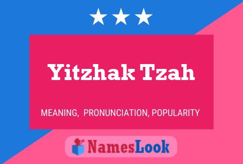 Poster del nome Yitzhak Tzah