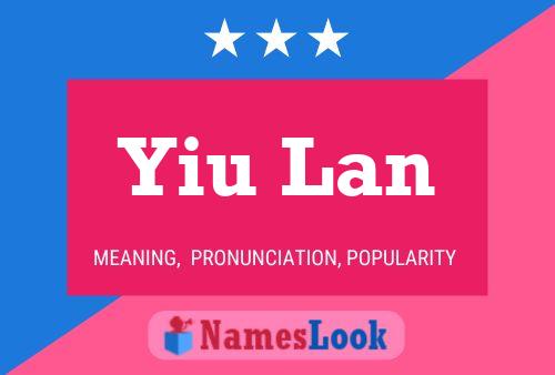 Poster del nome Yiu Lan