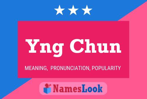 Poster del nome Yng Chun