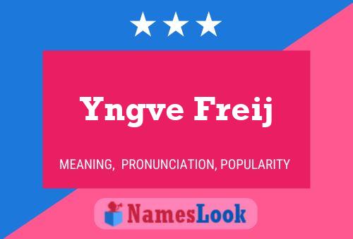 Poster del nome Yngve Freij