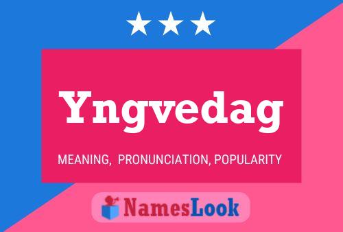 Poster del nome Yngvedag