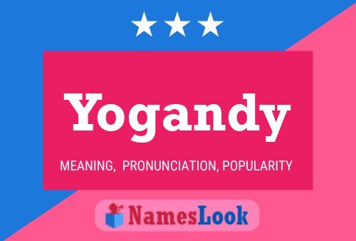 Poster del nome Yogandy