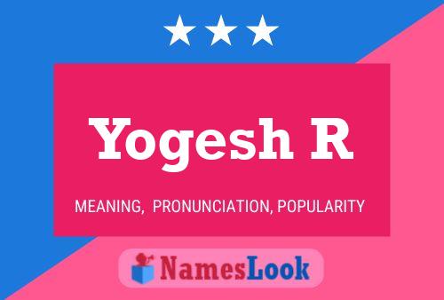 Poster del nome Yogesh R