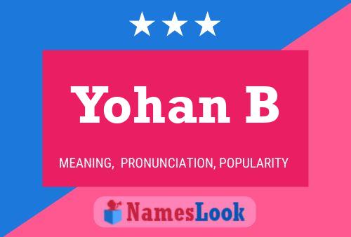 Poster del nome Yohan B