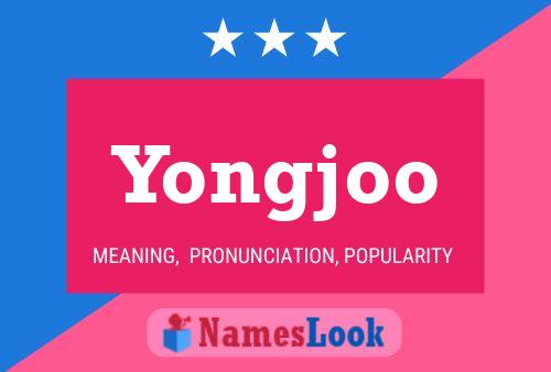 Poster del nome Yongjoo