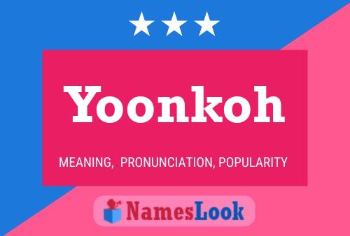 Poster del nome Yoonkoh