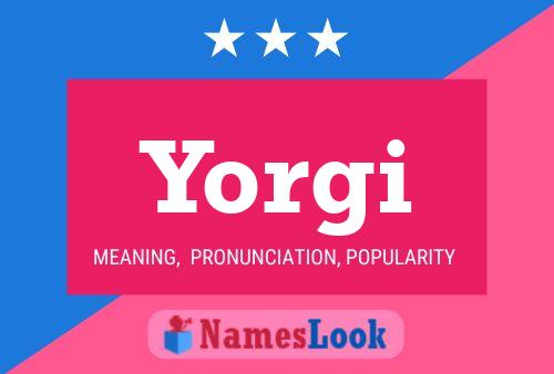 Poster del nome Yorgi