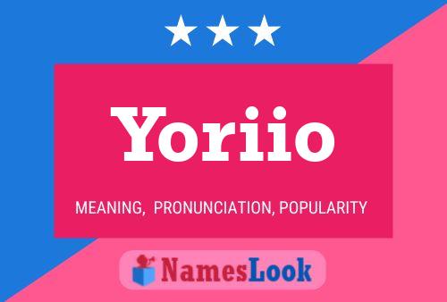 Poster del nome Yoriio