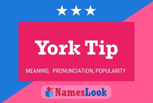 Poster del nome York Tip