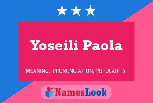 Poster del nome Yoseili Paola