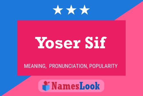 Poster del nome Yoser Sif