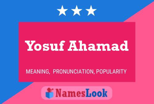 Poster del nome Yosuf Ahamad