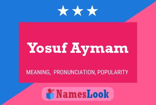 Poster del nome Yosuf Aymam