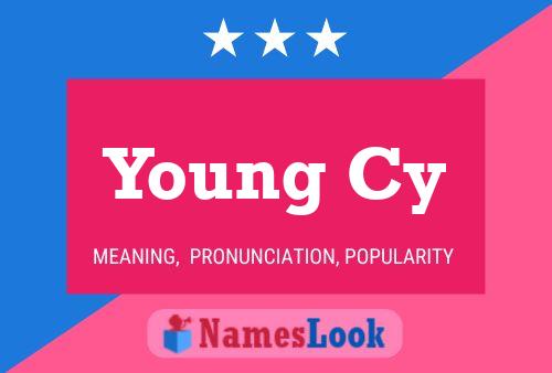 Poster del nome Young Cy