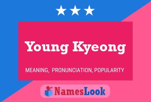 Poster del nome Young Kyeong