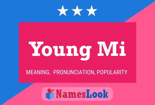 Poster del nome Young Mi