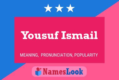 Poster del nome Yousuf Ismail