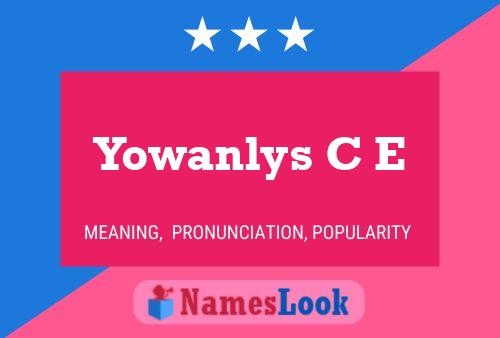 Poster del nome Yowanlys C E