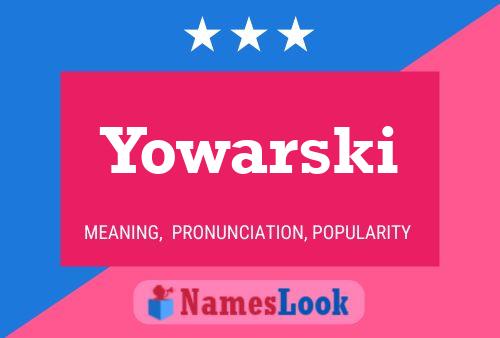 Poster del nome Yowarski