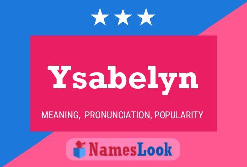 Poster del nome Ysabelyn