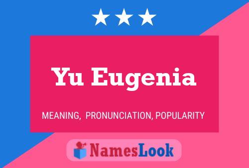 Poster del nome Yu Eugenia