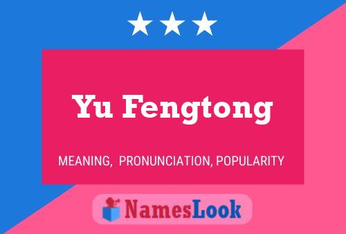 Poster del nome Yu Fengtong