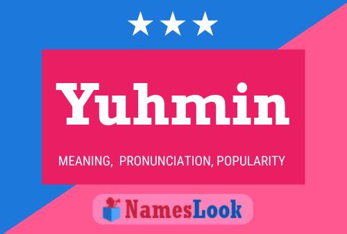 Poster del nome Yuhmin