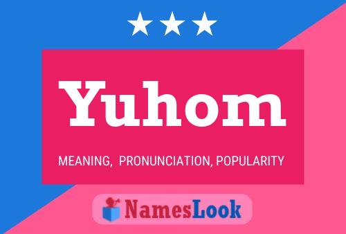 Poster del nome Yuhom