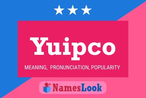 Poster del nome Yuipco