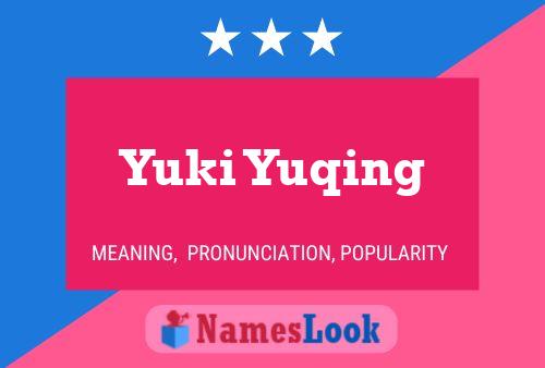 Poster del nome Yuki Yuqing