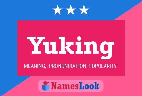 Poster del nome Yuking